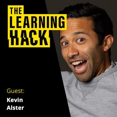 Learning Hack podcast ident with photograph of guest Kevin Alster