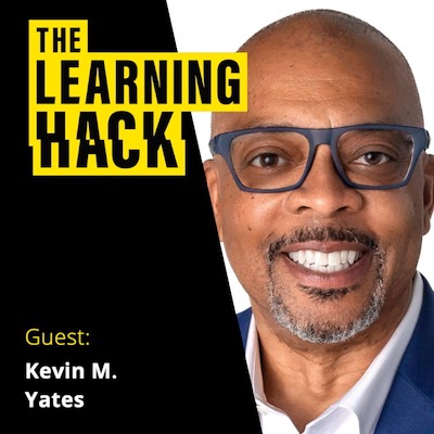 The Learning Hack podcast ident with photograph of Kevin M. Yates
