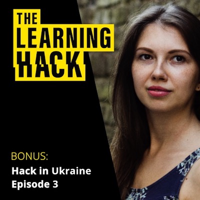 Learning Hack podcast ident with photograph of Yuliia Novach