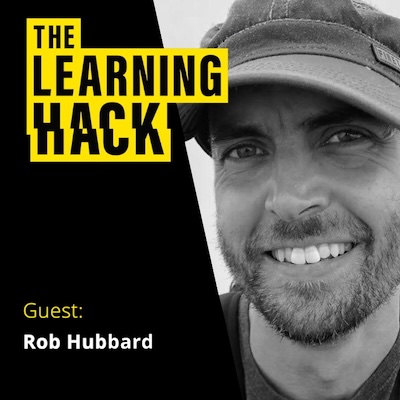 The Learning Hack podcast ident with photograph of Rob Hubbard