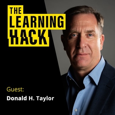 Learning Hack podcast ident with photograph of Donald H. Taylor