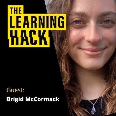 The Learning Hack podcast ident with photograph of Brigid McCormack