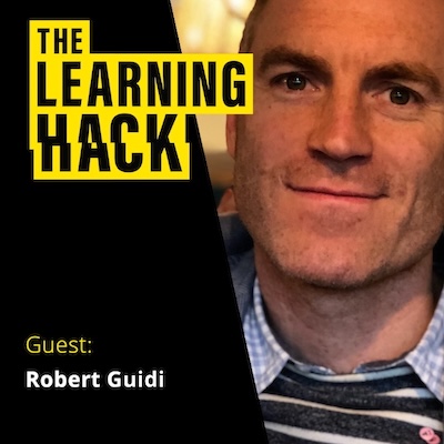 The Learning Hack podcast ident with photograph of Robert Guidi