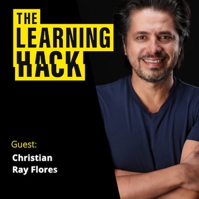 The Learning Hack podcast ident with photograph of Christian Ray Flores