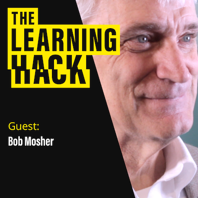 The Learning Hack podcast ident with photograph of Bob Mosher