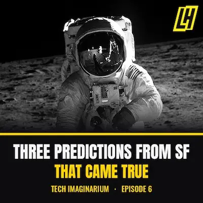 Buzz Aldrin in his spacesuit on the Moon, in black and white, above the episode title: Three Predictions from SF That Came True — Tech Imaginarium, Episode 6.